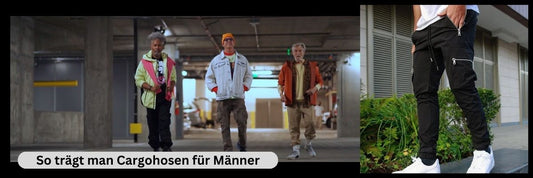 So trägt man Cargohosen für Männer