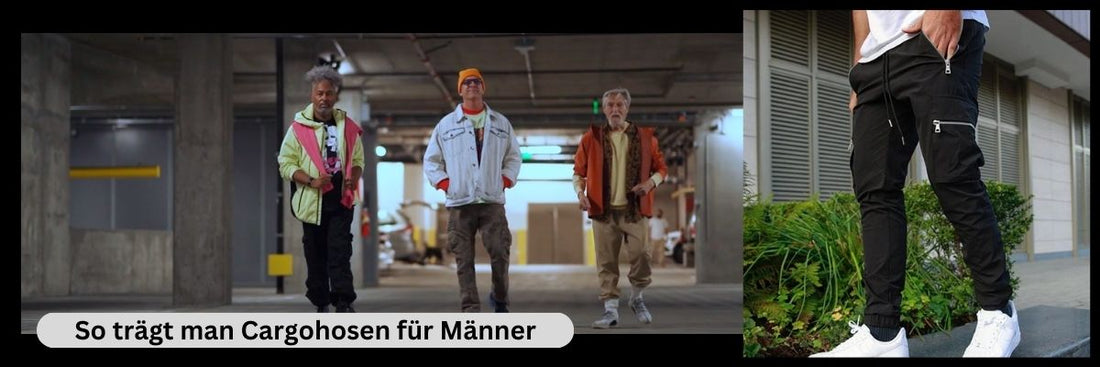 So trägt man Cargohosen für Männer